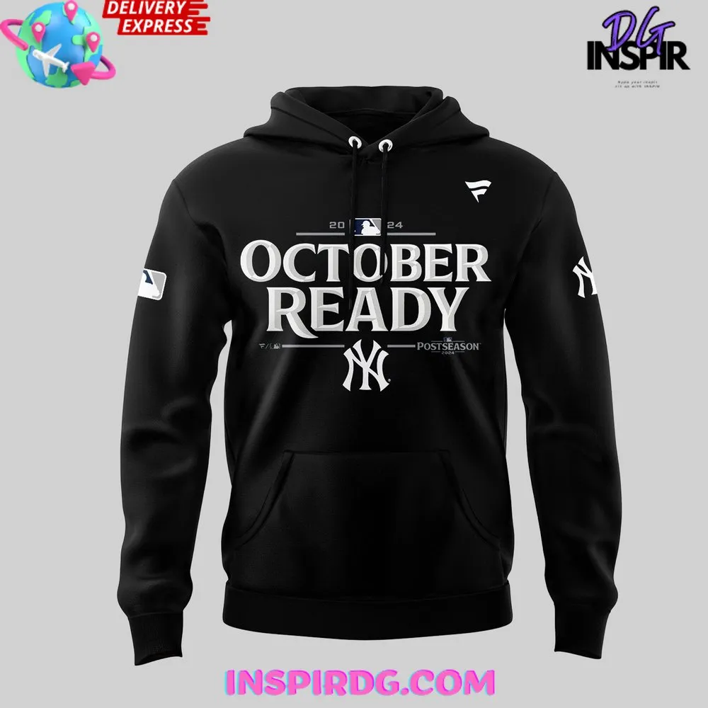 -New York Yankees October Ready World Series 2024 Hoodie