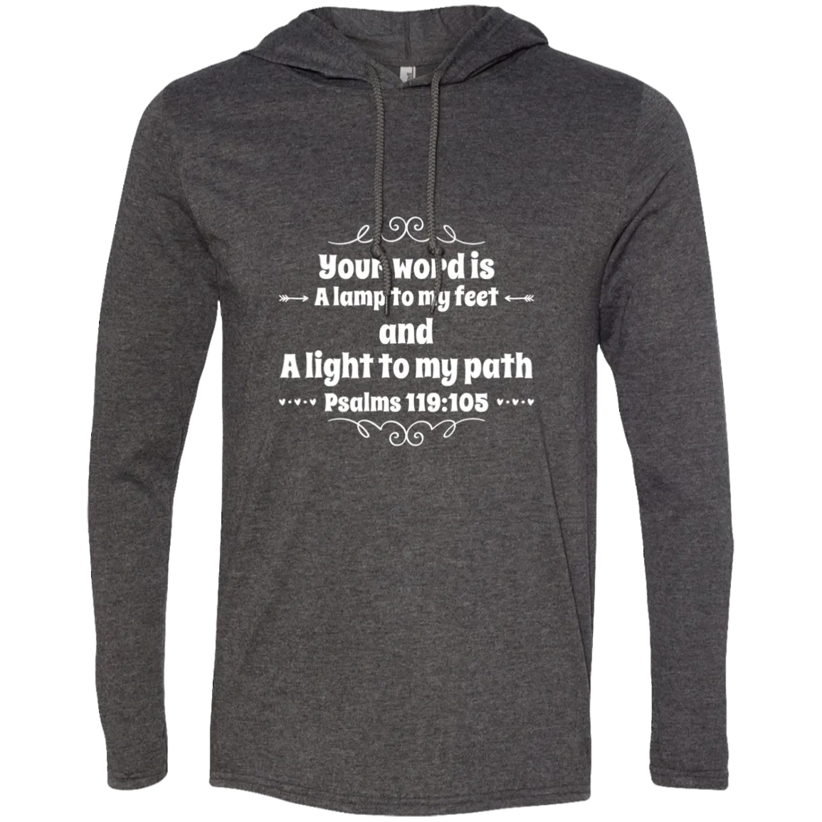 Bible Verse Men Long Sleeve T-Shirt Hoodie - Your Word Is Light To My Path ~Psalm 119:105~ Design 1 (White Font)